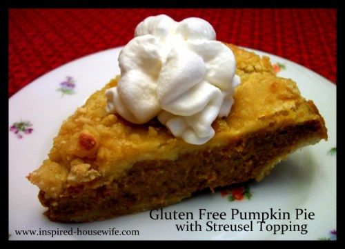 Inspired-Housewife: The BEST Gluten Free Pumpkin Pie with Streusel Topping EVER - This would be perfect for Thanksgiving or Christmas - A MUST TRY!!