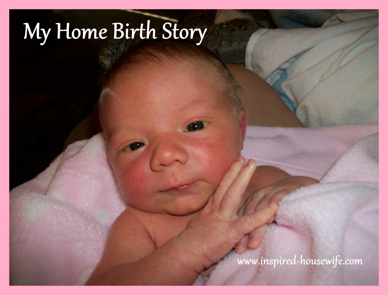 Inspired-Housewife: My Home Birth Story - Want A Home Birth Too? Click here to find a Midwife