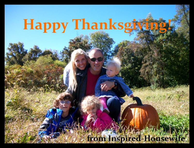 Inspired-Housewife: Happy Thanksgiving - Memories, Food, and Laughter