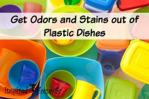 Get Odors and Stains out of Plastic Dishes