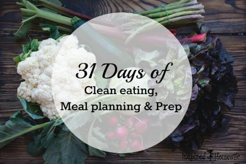 31 Days of Clean Eating Meal Planning & Prep