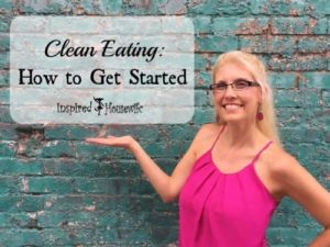 Clean Eating: How to Get Started