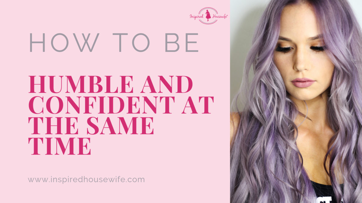 How to Be Humble and Confident at the Same Time