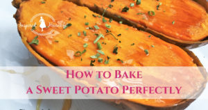 How to Bake a Sweet Potato